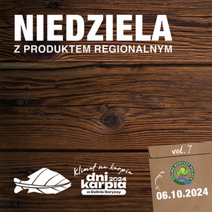 Niedziela z produktem regionalny vol. 7