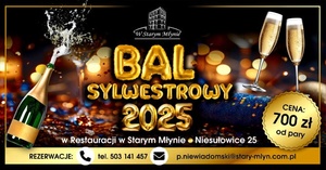 Sylwester "W Starym Młynie" 2025