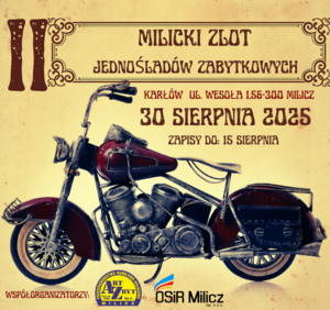 II MILICKI ZLOT JEDNOŚLADÓW ZABYTKOWYCH/ OPŁATA ZA MOTOCYKL Z PRZYCZEPKĄ